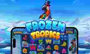 Menjelajahi Keindahan Alam Liar di Frozen Tropics Game Slot Online yang Memukau