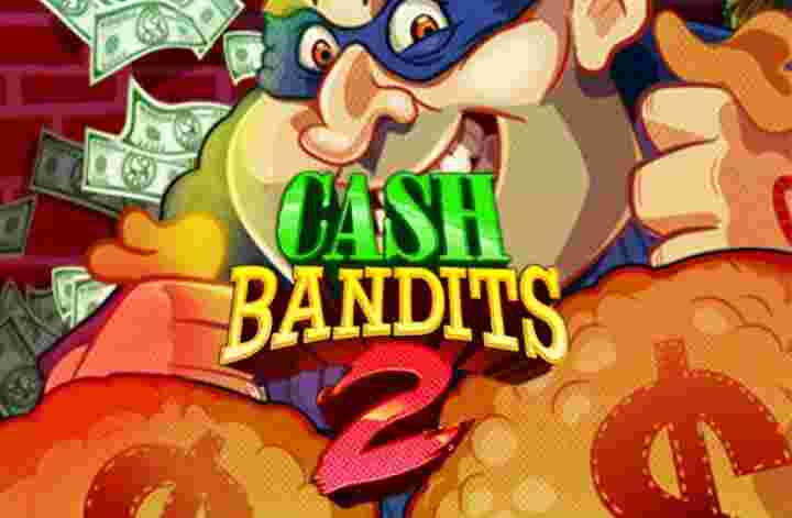 Cash Bandits 2 GameSlotOnline - Merampok Bank dengan Style: Review Slot Online" Cash Bandits 2". Dalam bumi pertaruhan online yang penuh