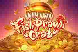 Win WIn Fish Prawn Crab Game Slot Online