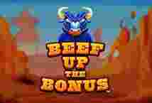 Beef UpThe Bonus GameSlotOnline - "Beef Up The Tambahan" merupakan salah satu permainan slot online yang menarik dengan tema