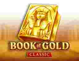 Book OfGold Classic GameSlotOnline - Menelusuri Rahasia Klasik: Petualangan Slot Online di" Book of Gold Classic".