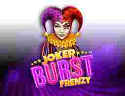 Joker Burst Frenzy GameSlotOnline - Joker Burst Frenzy merupakan game slot online yang menawarkan pengalaman main yang melegakan