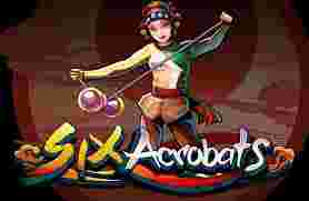 Six Acrobats GameSlot Online - Merasakan Mukjizat serta Keahlian dengan Slot Online" Six Acrobats". Dalam bumi pertaruhan online yang lalu