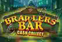 Brawlers Bar CashCollect GameSlotOnline - Pabrik permainan slot online lalu bertumbuh dengan kecekatan yang luar lazim