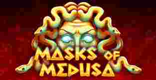 Masks Of Medusa GameSlotOnline - Di tengah banyaknya game kasino online, mesin slot sudah jadi salah satu yang sangat disukai.