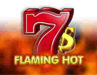 Flaming Hot Game Slot Online - Flaming Hot merupakan salah satu slot online yang mencampurkan style game klasik